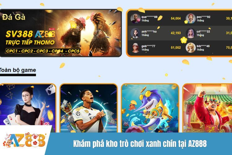 Khám phá kho trò chơi xanh chín tại AZ888