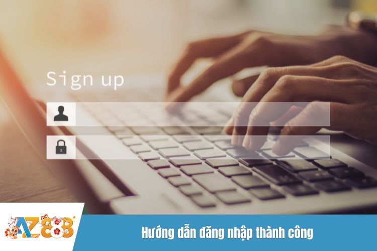 Hướng dẫn đăng nhập thành công