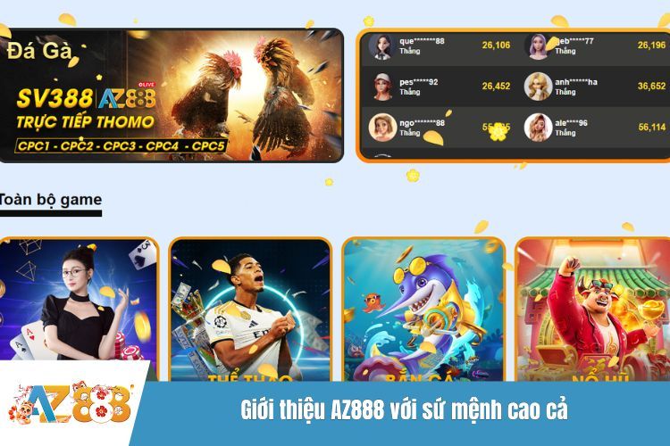 Giới thiệu AZ888 với sứ mệnh cao cả