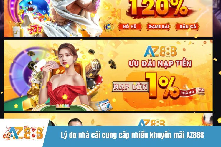 Lý do nhà cái cung cấp nhiều khuyến mãi AZ888 cho thành viên?