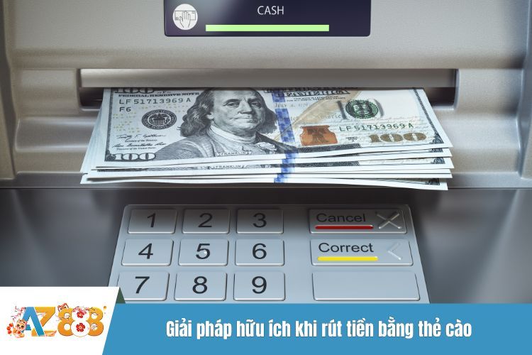 Giải pháp hữu ích khi rút tiền bằng thẻ cào