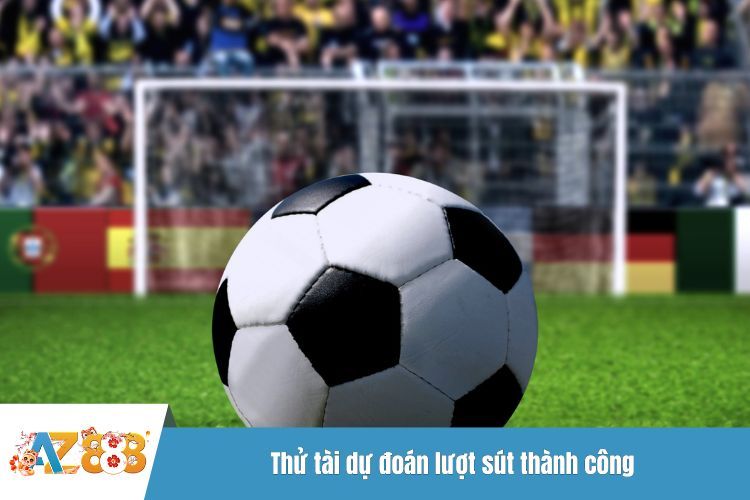 Thử tài dự đoán lượt sút thành công