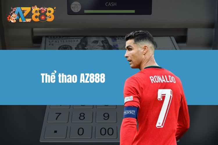 Thể Thao AZ888 - Cập Nhật Kèo Cược Siêu Tốc Mỗi Ngày