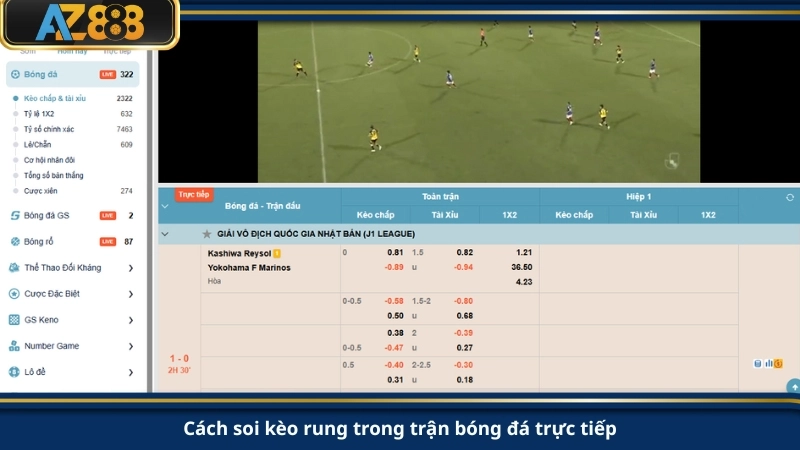 Cách soi kèo rung trong trận bóng đá trực tiếp