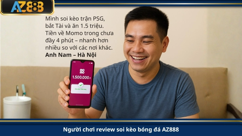 Người chơi review soi kèo bóng đá AZ888